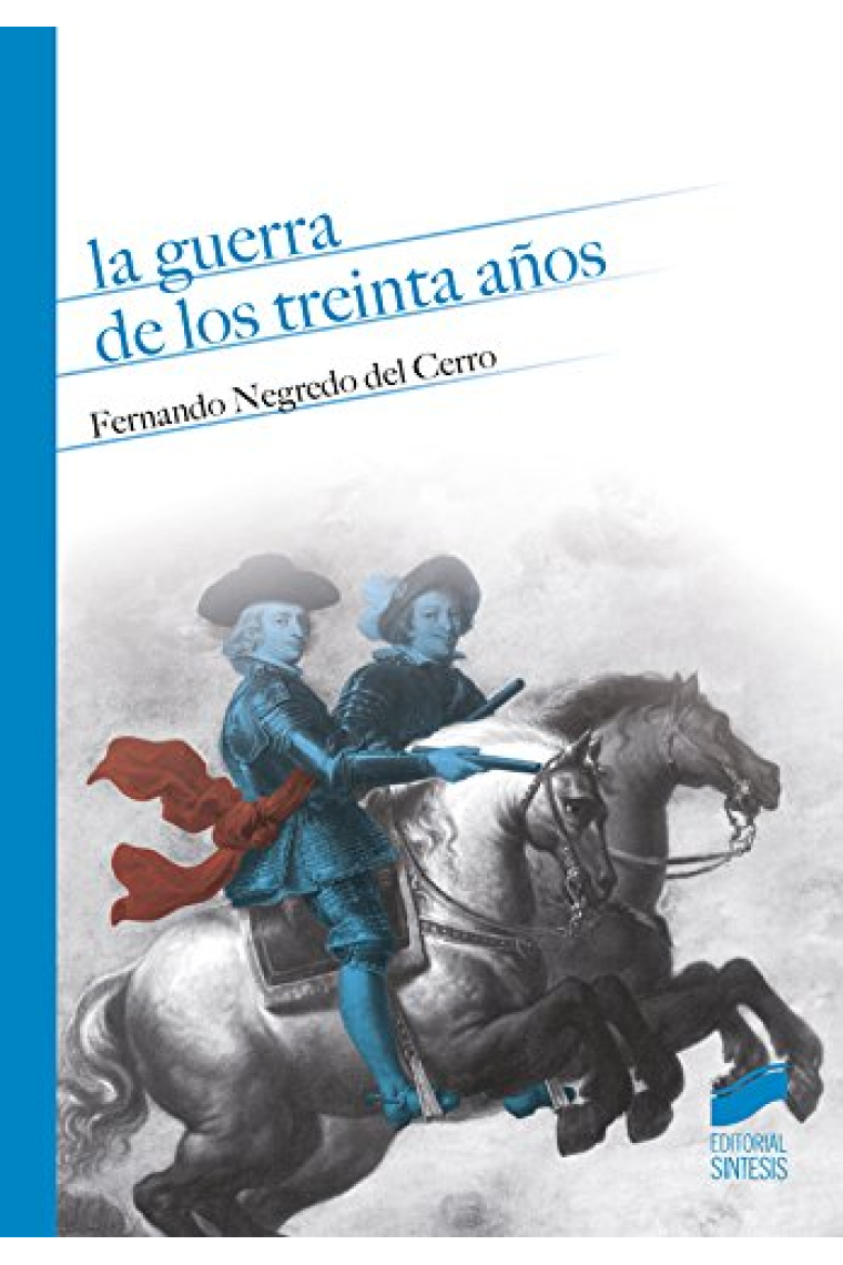 La guerra de los treinta años