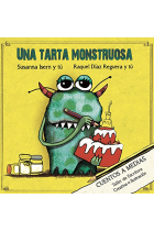 Una Tarta Monstruosa (cuentos a medias)