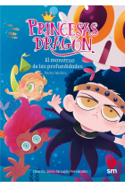 Princesas Dragón: El monstruo de las profundidades