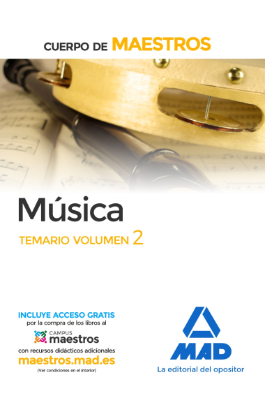 Cuerpo de Maestros Música. Temario Volumen 2