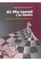 Al-Mutamid y los abadíes (s. XI): el esplendor del reino de Sevilla