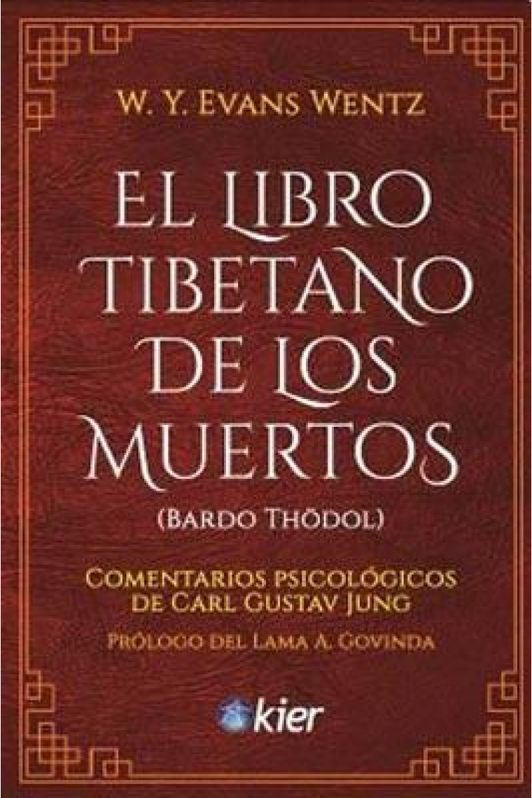 El Libro tibetano de los muertos (Bardo Thodol) Comentarios psicológicos de Carl Gustav Jung