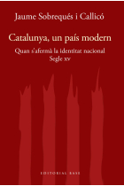 Catalunya, un país modern. Quan s'afermà la identitat nacional. Segle XV