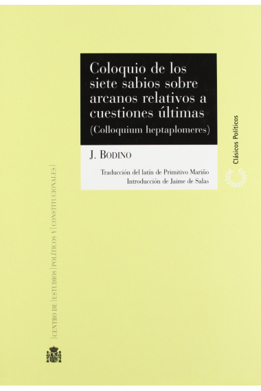 Coloquio de los siete sabios sobre arcanos relativos a cuestiones últimas (Colloquium heptaplomeres)