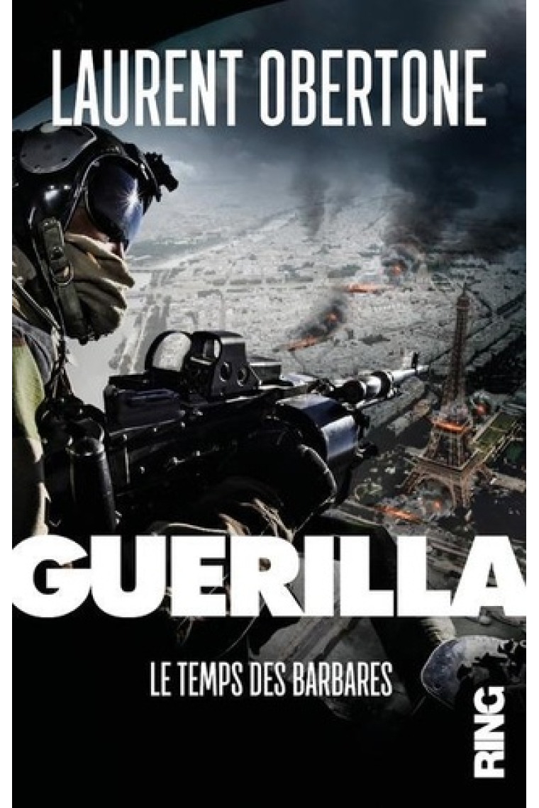 Guerilla. Tome 2: Le temps des barbares