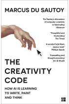 The Creativity Code: How AI is Learning to Write, Paint and Think