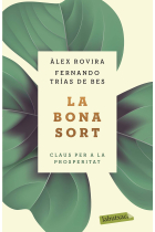 La bona sort. Claus per a la prosperitat