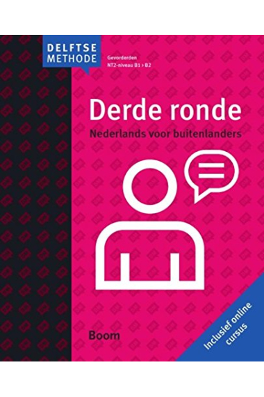 Derde ronde: Nederlands voor buitenlanders (De Delftse methode)