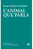 L'animal que parla (Premi de Poesia Ausiàs March)