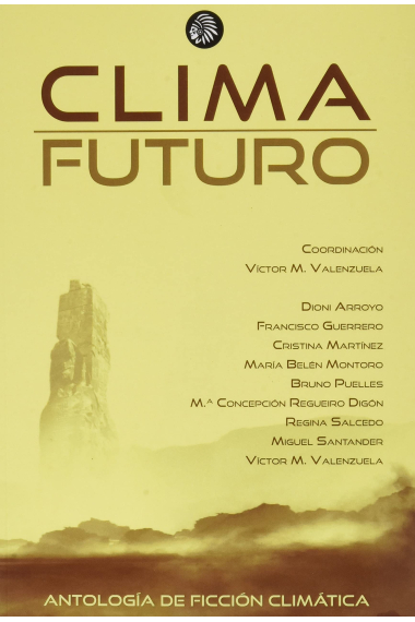 Clima futuro. Antología de ficción climática