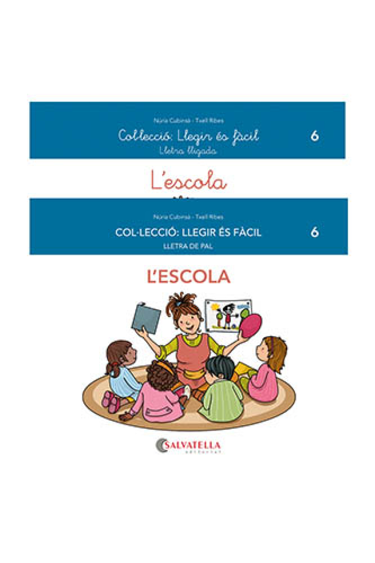 L'escola. Llegir és fàcil 6