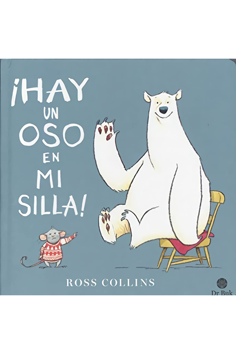 ¡HAY UN OSO EN MI SILLA!