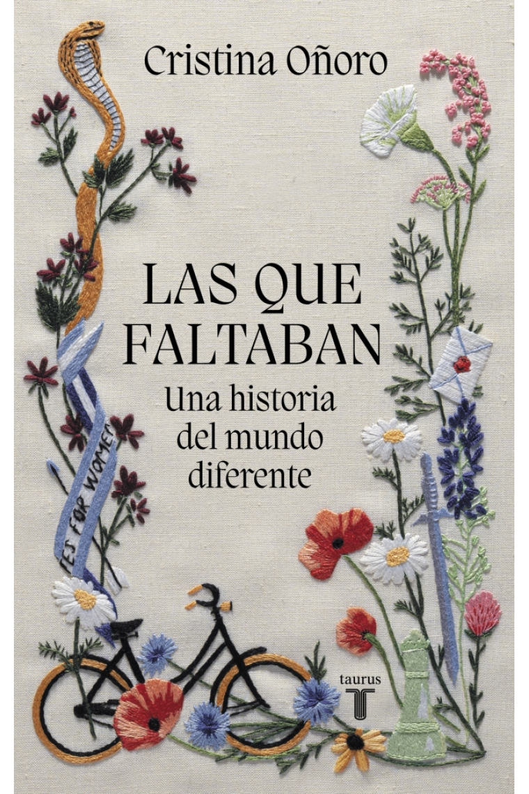 Las que faltaban. Una historia del mundo diferente