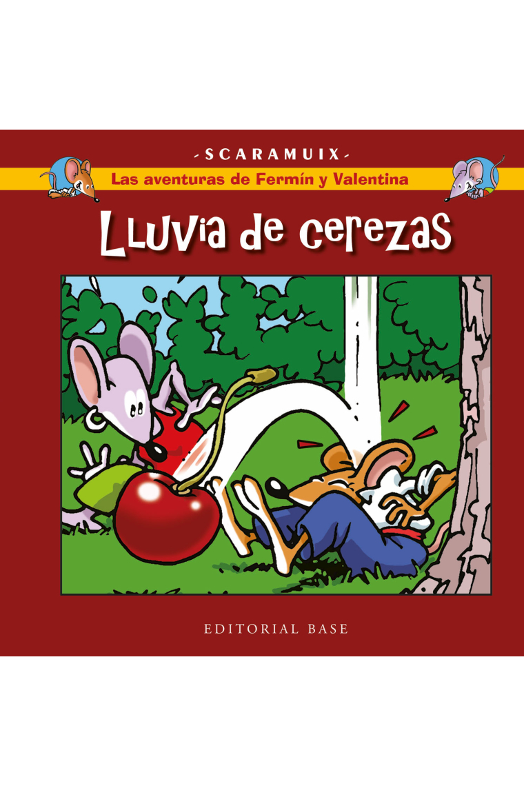 Las aventuras de Fermín y Valentina 2. Lluvia de cerezas