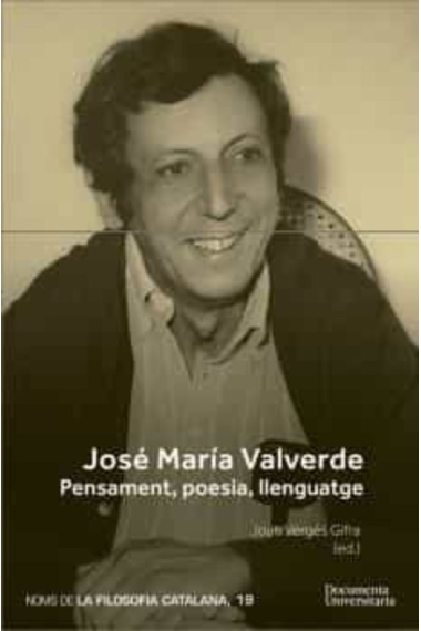 José María Valverde: pensament, poesia, llenguatge