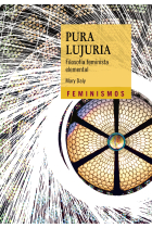 Pura lujuria. Filosofía feminista elemental