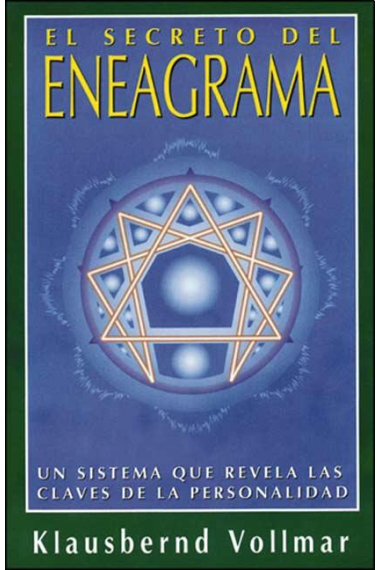 El secreto del eneagrama. Un sistema que revela las claves de la personalidad