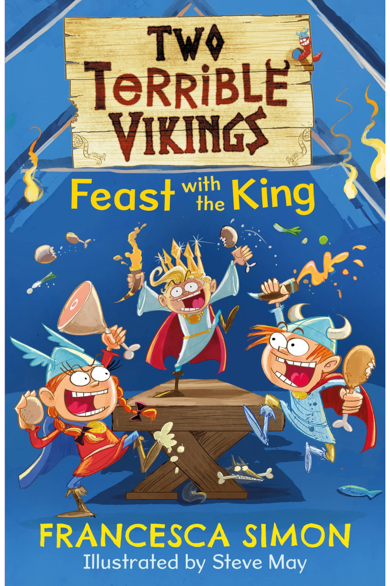 Two Terrible Vikings Feast with the King