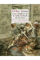 El Rey Arturo y los caballeros de la Tabla Redonda (Según el texto original de Thomas Malory)