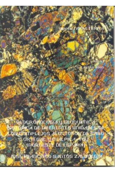 Geocronología geoquímica isotópica de diferentes unidades de los compeljos alóctonos de Cabo Ortegal