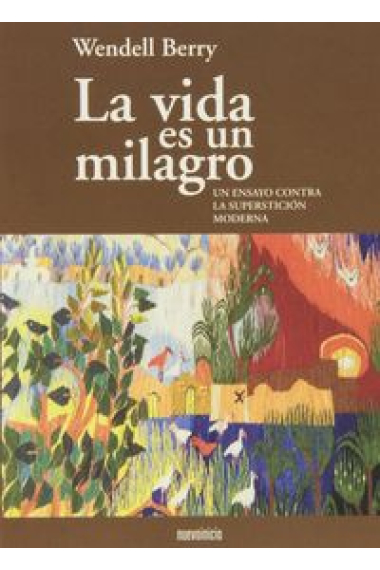 La vida es un milagro