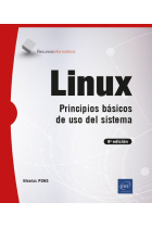 LINUX PRINCIPIOS BASICOS DE USO DEL SISTEMA 8ª EDICION