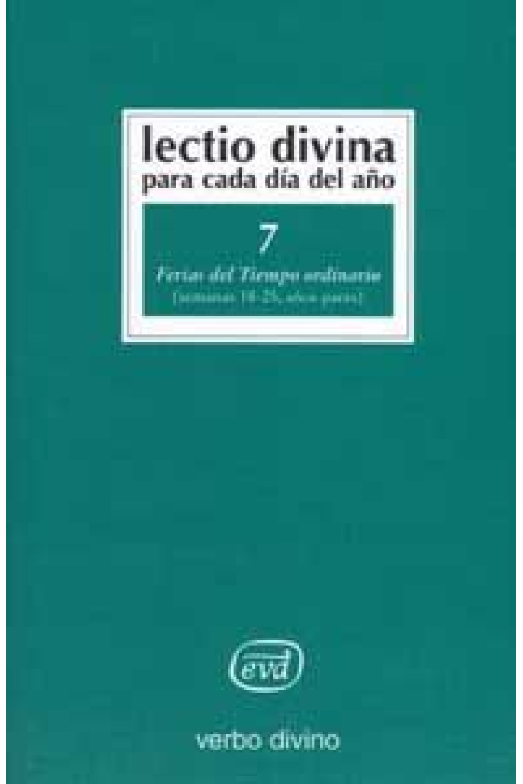 Lectio Divina para cada día del año: Ferias del Tiempo Ordinario