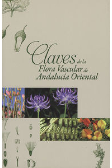 Claves de la Flora Vascular de Andalucía Oriental