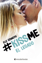 EL LEGADO ( KISSME 5)