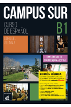 CAMPUS SUR B1 EDICION HIBRIDA LIBRO DEL ALUMNO