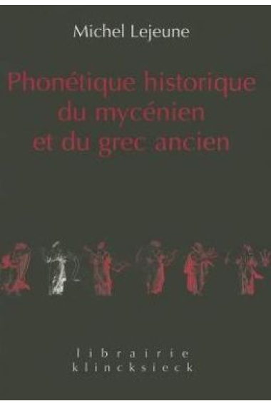 Phonétique historique du mycénien et du grec ancien