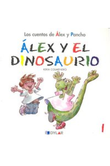 ALEX Y EL DINOSAURIO - CUENTO 1