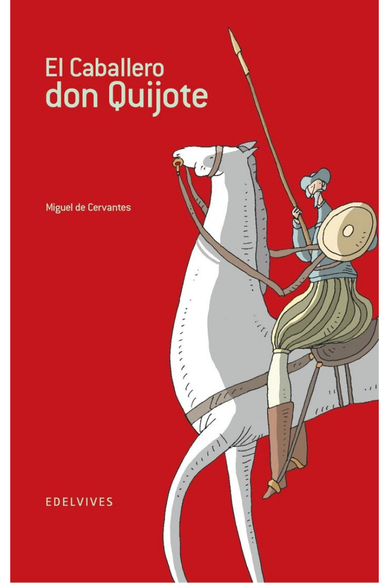 El Caballero don Quijote