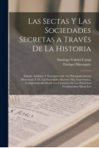 Las sectas y las sociedades secretas a traves de la historia