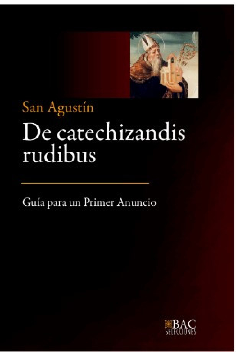 De catechizandis rudibus: guía para un Primer Anuncio