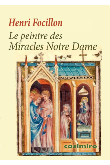 PEINTRE DES MIRACLES NOTRE DAME,LE - FRE