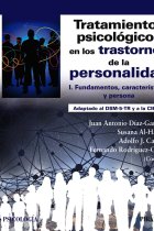 Tratamientos psicológicos en los trastornos de la personalidad I. Fundamentos, características y persona