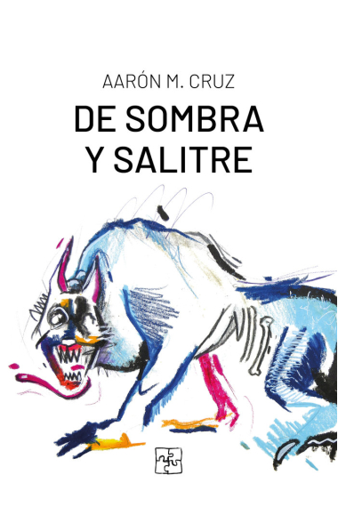 DE SOMBRA Y SALITRE