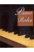 Piano roles (Three hundred years of life with the piano)