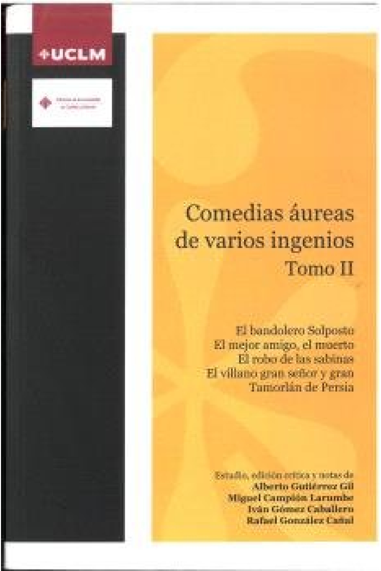 COMEDIAS AUREAS DE VARIOS INGENIOS TOMO II