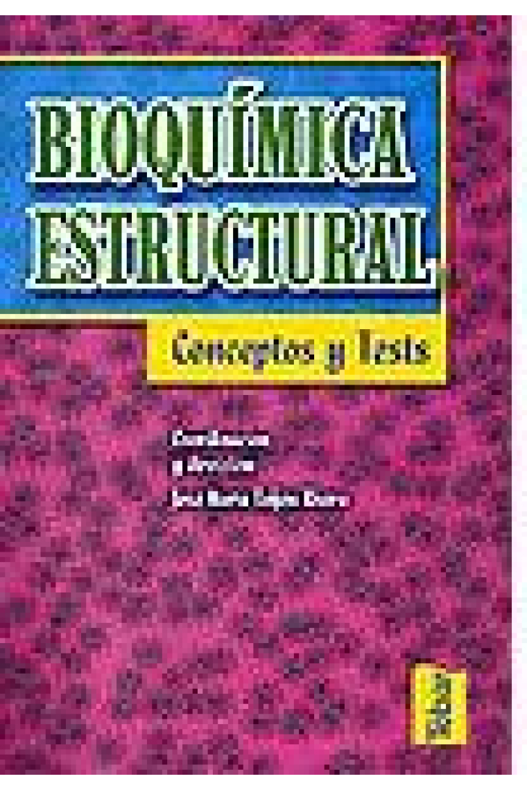 Bioquímica estructural. Conceptos y tests