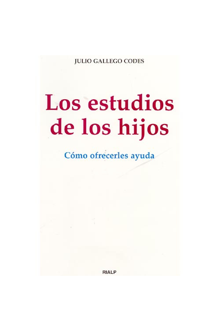 Los estudios de los hijos