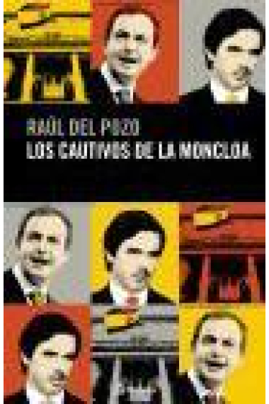 Los cautivos de la moncloa