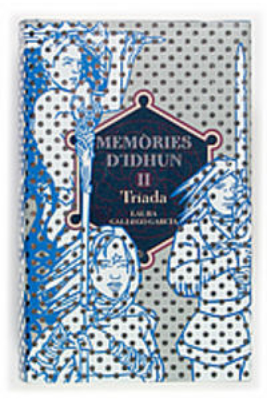 Memòries d'Idhun II. Tríada