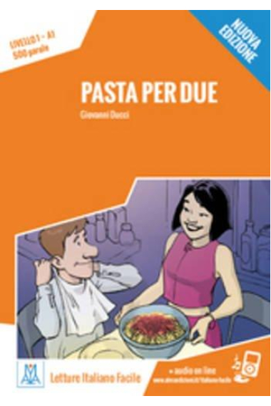 Pasta per due. Livello 1 (A1) Nuova edizione