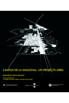 Campus de la Diagonal. Un projecte urbà. Praxi docent i profesional