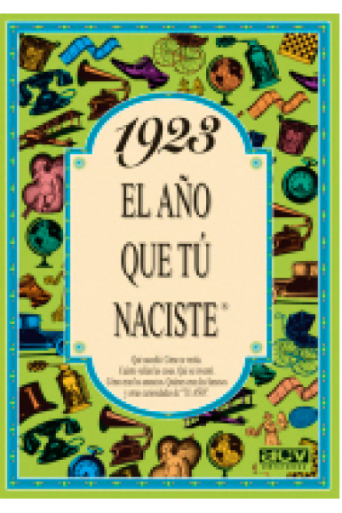 1923. El año que tú naciste