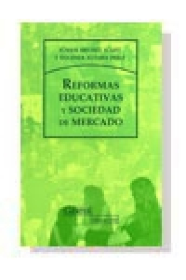 Reformas educativas y sociedad de mercado0