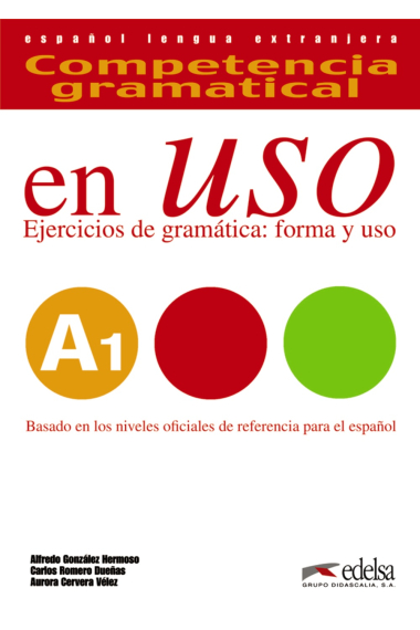 Competencia gramatical en USO A1 - Libro del alumno