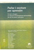 Parlar i escriure per aprendre : Ús de la llengua en situació densenyament-aprenentatge des de les àrees curriculars